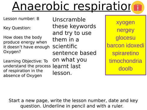 Anaerobic respiration lesson and resources - New GCSE