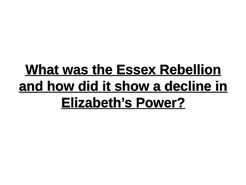 AQA - Elizabeth and the Essex Rebellion