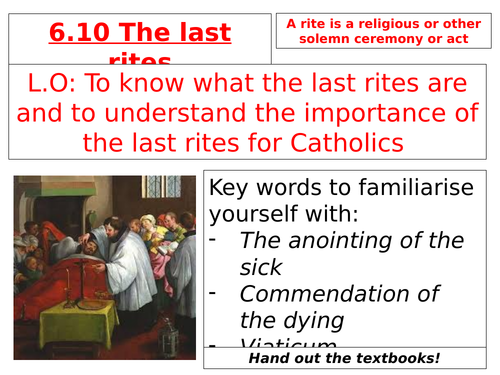 AQA B GCSE - 6.10 - The Last Rites