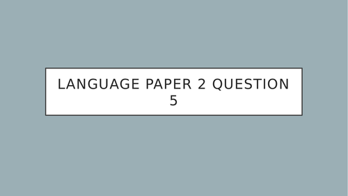 Language Paper two question five