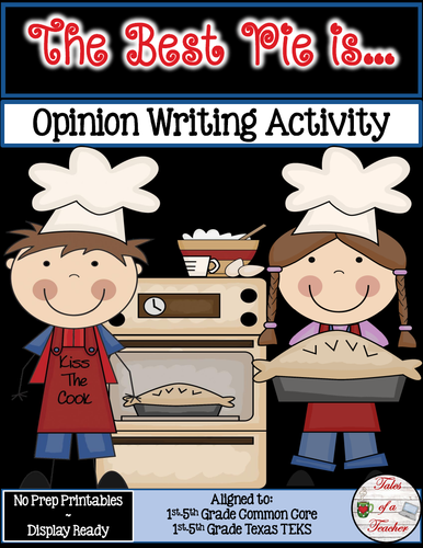 The Best Pie is... ~ Opinion Writing Activity