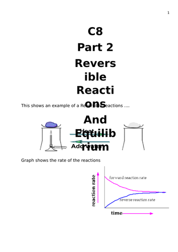 New 9-1 GCSE Chemistry GCSE reversible reactions and Equilibrium- Full Booklet for whole topic