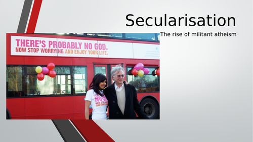 A Level RS AQA Secularisation: The rise of Militant Atheism
