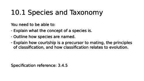 NEW AQA AS Biology 10.1 Species and Taxonomy