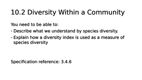 NEW AQA AS Biology 10.2 Diversity within a Community