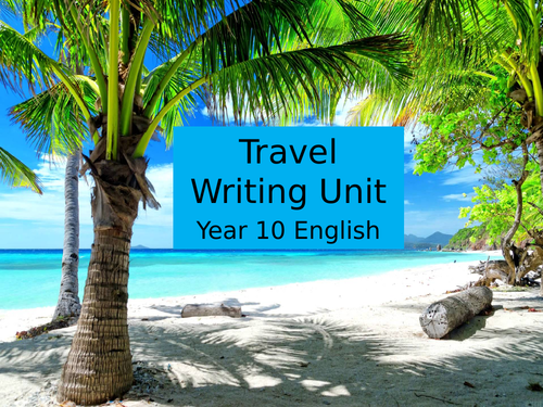A KS3 Unit of Work on Travel Writing