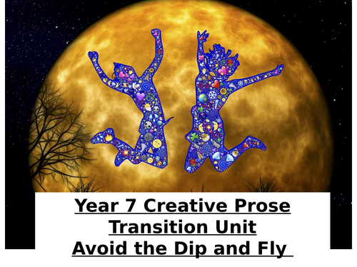 Creative Writing Transition Year 7  Unit Get Them Grade 3+ From the Get-Go.  Put Your Feet Up!