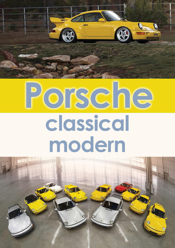Porsche : classical, modern