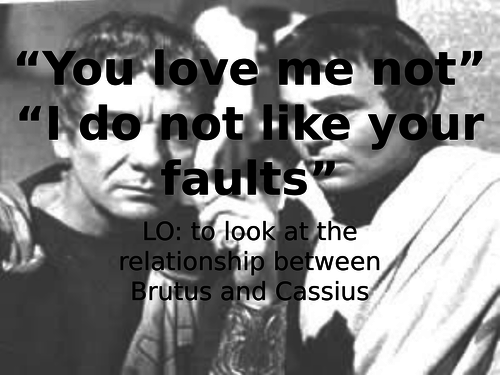 Julius Caesar Act 4 scene 2 and scene 3 (first part)