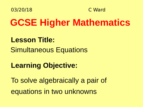 WHOLE LESSON: SIMULTANEOUS EQUATIONS