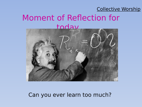 40 Moment of Reflection/ thought of the day slides