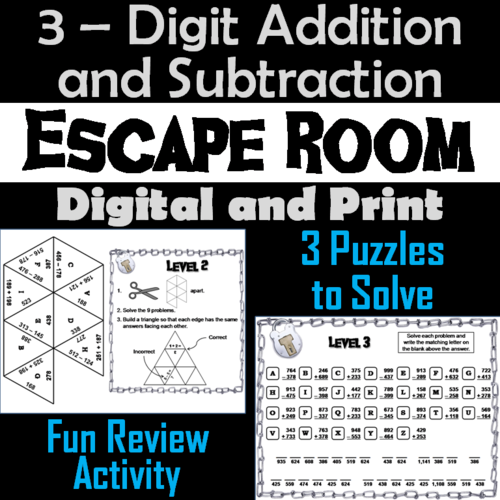 Escape Room: Triple Digit Addition and Subtraction With and Without Regrouping