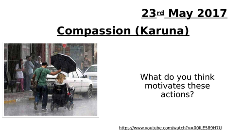 GCSE RS - Buddhism - Metta and Karuna