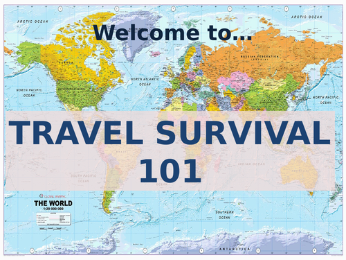 KS3/4 - Enrichment / End of Term Activity: Travel Survival 101