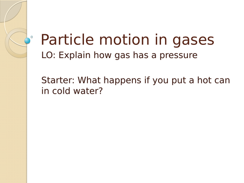 Particle Motion in Gases