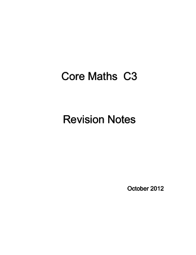 Maths A-Level: C3 Revision Notes