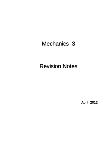 Maths A-Level: M3 Revision Notes
