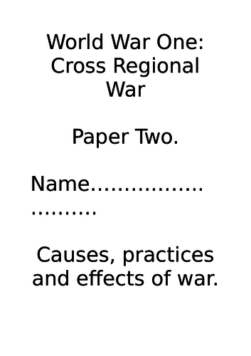 IB. Complete workbooklet for Causes and Effects of 20th century wars. WWI