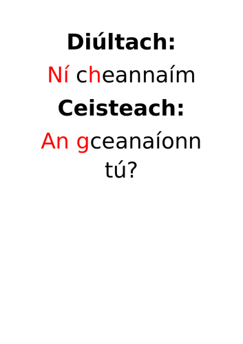 Gaeilge: Briathra- diultach agus ceisteach
