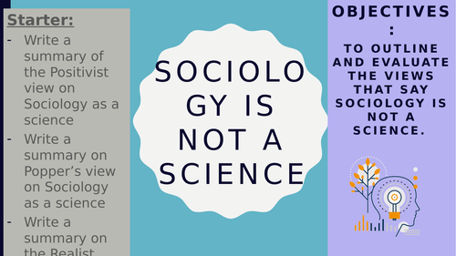 AQA A2 Sociology- Theory and Methods: Sociology is not a science