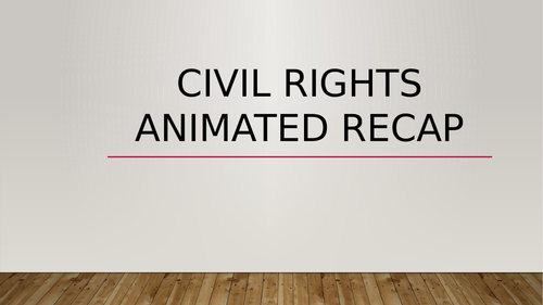 Civil Rights Movement Timeline recap of events