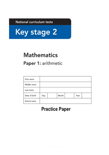 SATs KS2 Maths Revision Check List & Arithmetic Paper 1 Practice Paper with Answers
