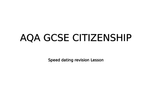 AQA GCSE Citizenship Revision Activity-Speed Dating