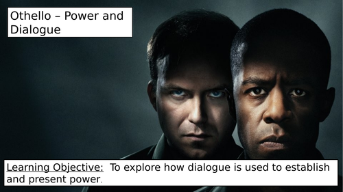 Othello - Power & Dialogue