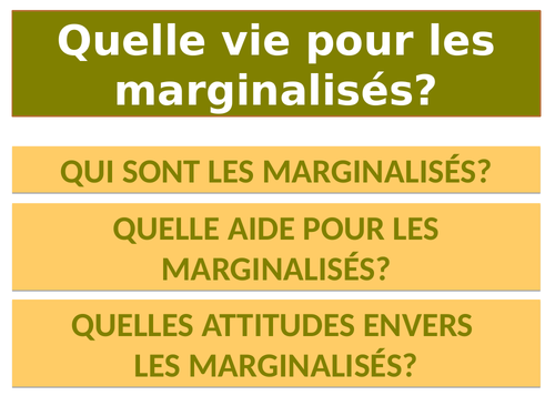 Quelle vie pour les marginalisés? (New A Level / 2017)