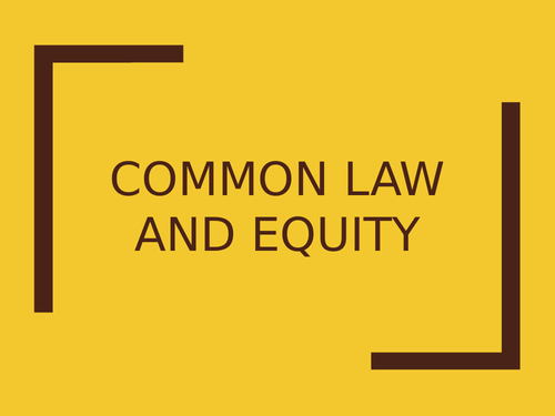 Common Law and Equity