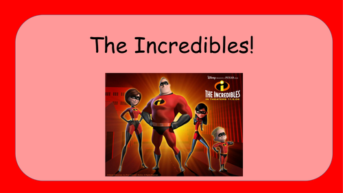 Talk for writing text - The Incredibles