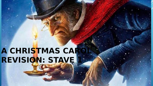 GCSE English Literature-A Christmas Carol Stave 1 - revision powerpoint