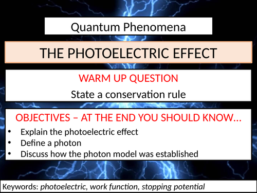 The Photoelectric Effect PowerPoint