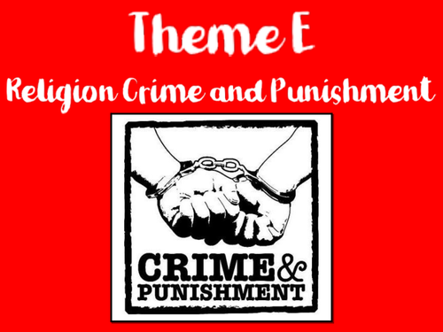 Paper 2: Theme E- Religion Crime and Punishment