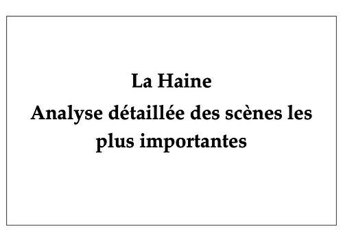 La Haine - detailed analysis of the main scenes