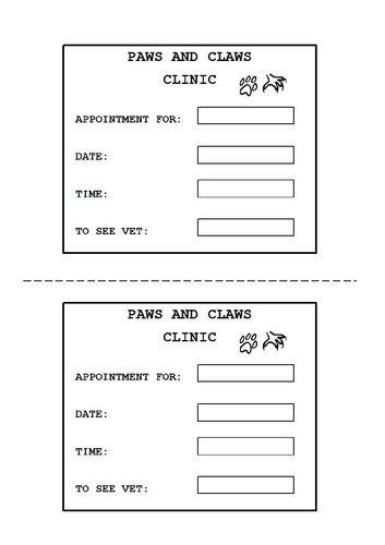 Pretend appointment cards to see the vet.