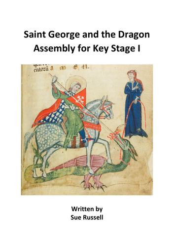 St George and the Dragon Assembly for Key Stage I