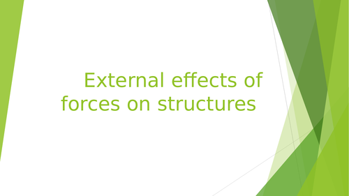 Effect of external forces on structures (Physics)