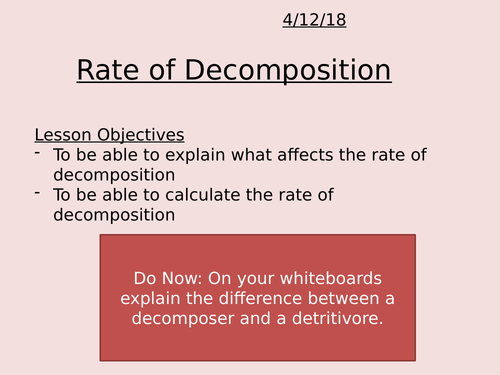 Rate of Decomposition