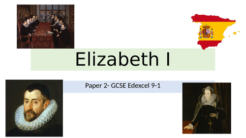GCSE 9-1 Elizabeth I with exam q. SPACED LEARNING