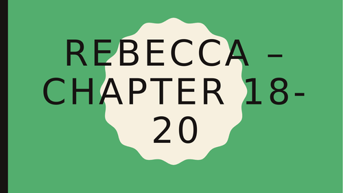REBECCA - Chapter 18-20 study