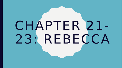 REBECCA De Maurier - Chapter 21-23