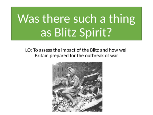 Blitz Spirit and Impact of World War II