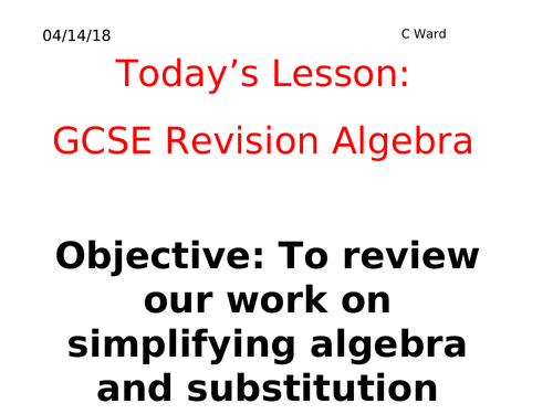 WHOLE LESSON FOUNDATION REVISION: ALGEBRA BASICS