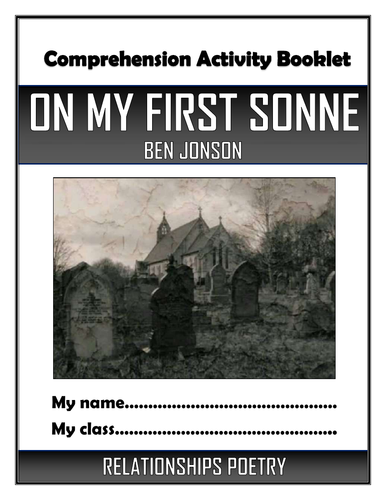 On My First Sonne - Ben Jonson - Comprehension Activities Booklet!