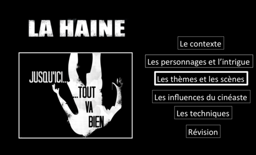 La Haine- Movie study/ Etude du film- les thèmes et les scènes- A Level French