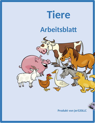Tiere (Animals in German) Names, Sounds, Verbs Worksheet | Teaching  Resources