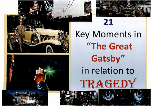 21 Key Moments in "The Great Gatsby" - Revision Posters for A Level Tragedy (Plus!)
