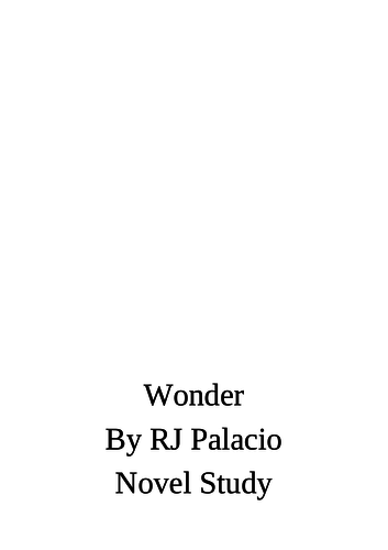"Wonder" by RJ Palacio - Read and Respond Novel Study