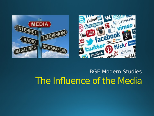 BGE Modern Studies - Influence of the Media